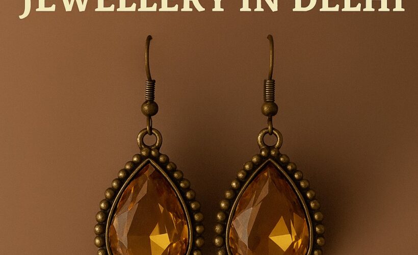 Best Handmade Jewellery in Delhi